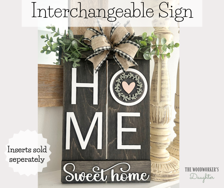 Interchangeable Pallet Home Sweet Home Vertical Sign