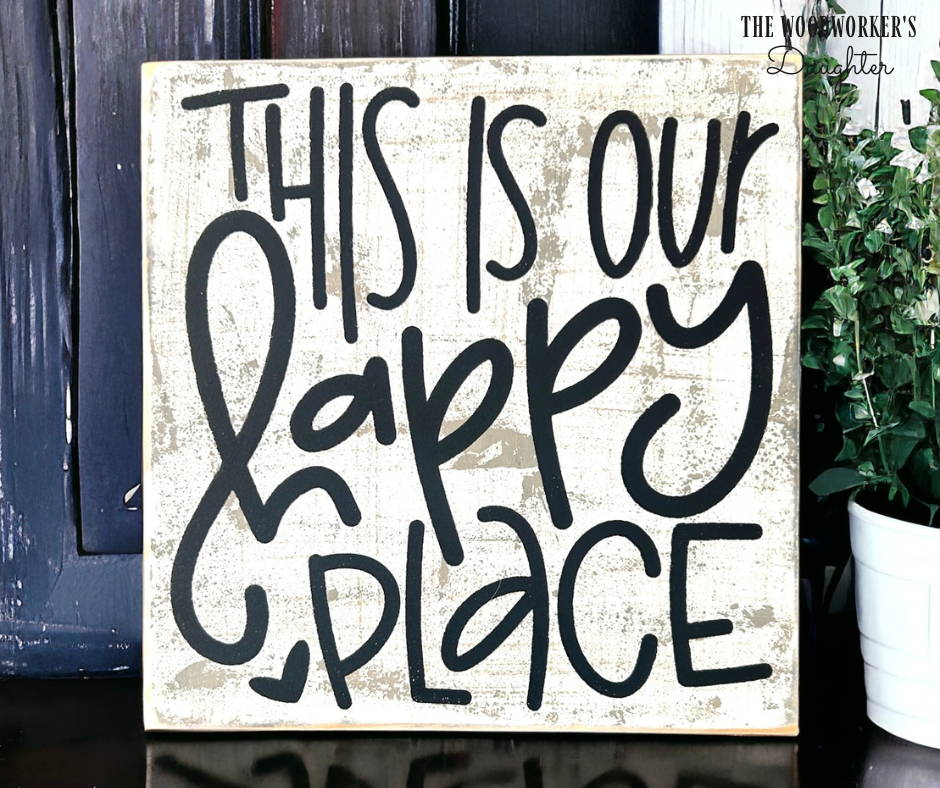 This Is Our Happy Place Wood Sign