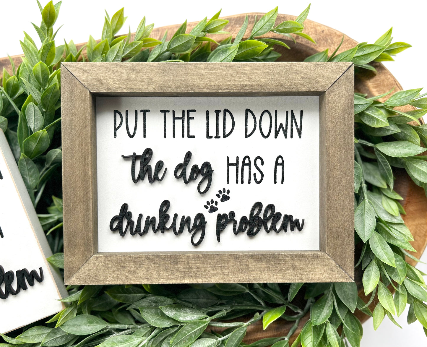 Put The Lid Down The Dog Has A Drinking Problem Funny Bathroom Wood Sign