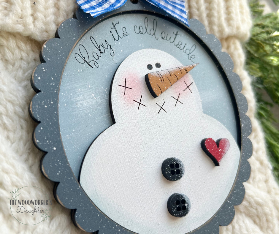 Baby It's Cold Outside Wood Ornament
