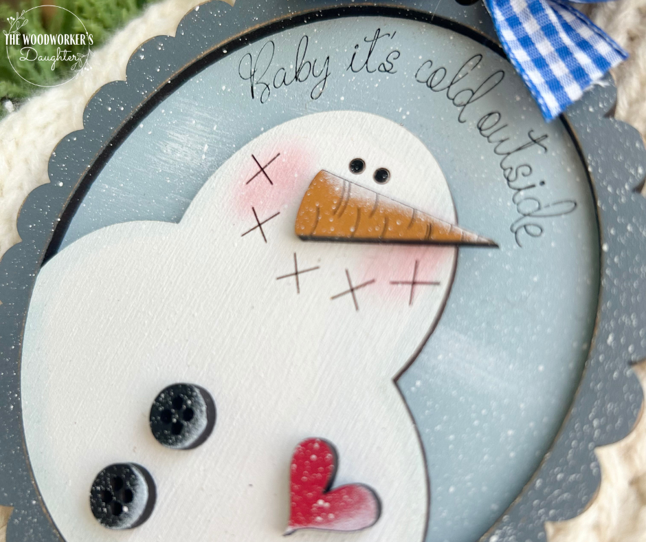 Baby It's Cold Outside Wood Ornament