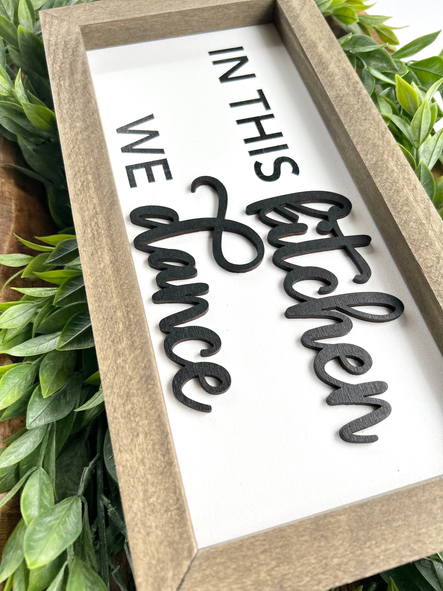 In This Kitchen We Dance Wood Sign