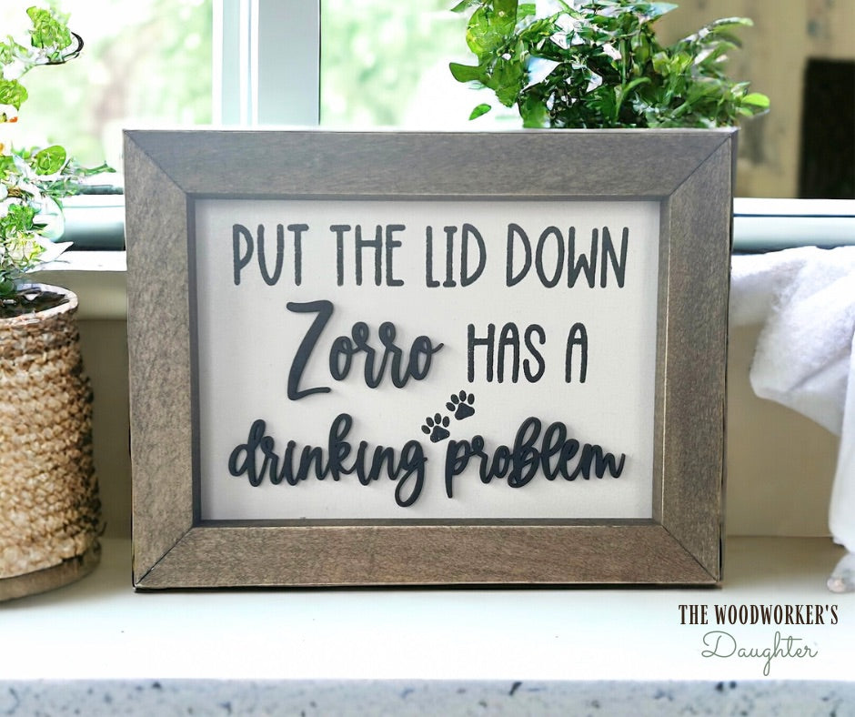 Put The Lid Down The Dog Has A Drinking Problem Funny Bathroom Wood Sign