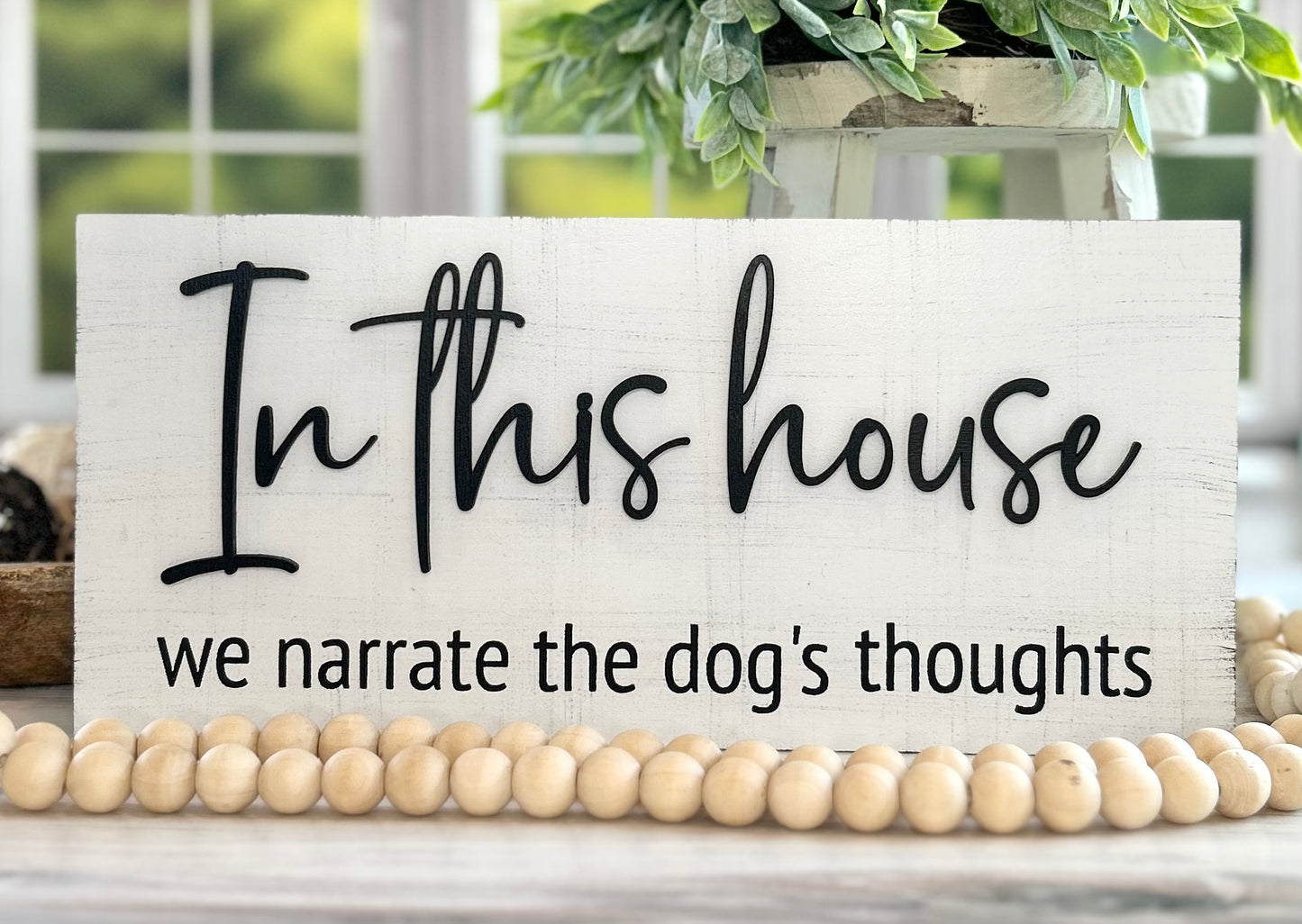In This House We Narrate the Dog's/Cat's Thoughts - Funny Wood Sign
