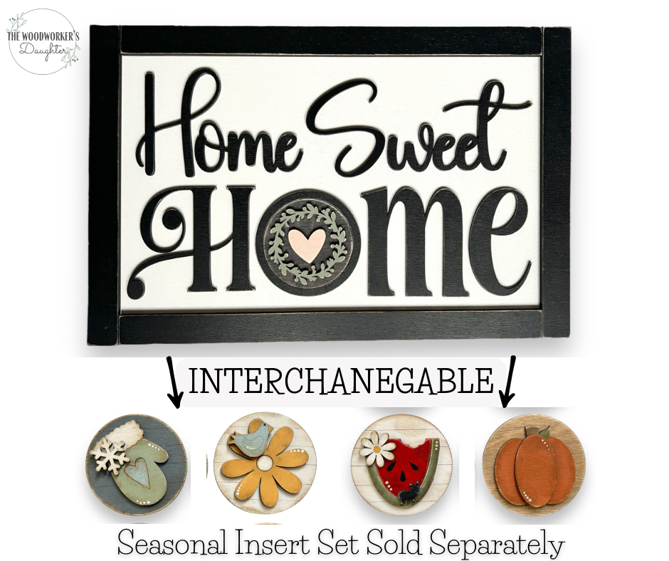 Interchangeable Home Sweet Home Sign